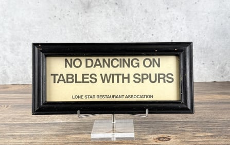No Dancing On Tables With Spurs Sign