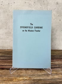 The Springfield Carbine on the Western Frontier