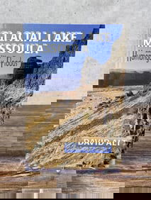 Glacial Lake Missoula and its Humongous Floods