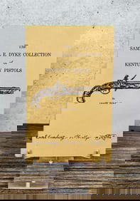 Samuel E. Dyke Collection of Kentucky Pistols