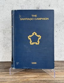 The Santiago Campaign Of 1898