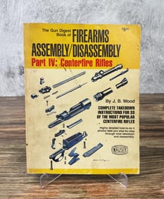 Firearms Assembly Disassembly Part IV