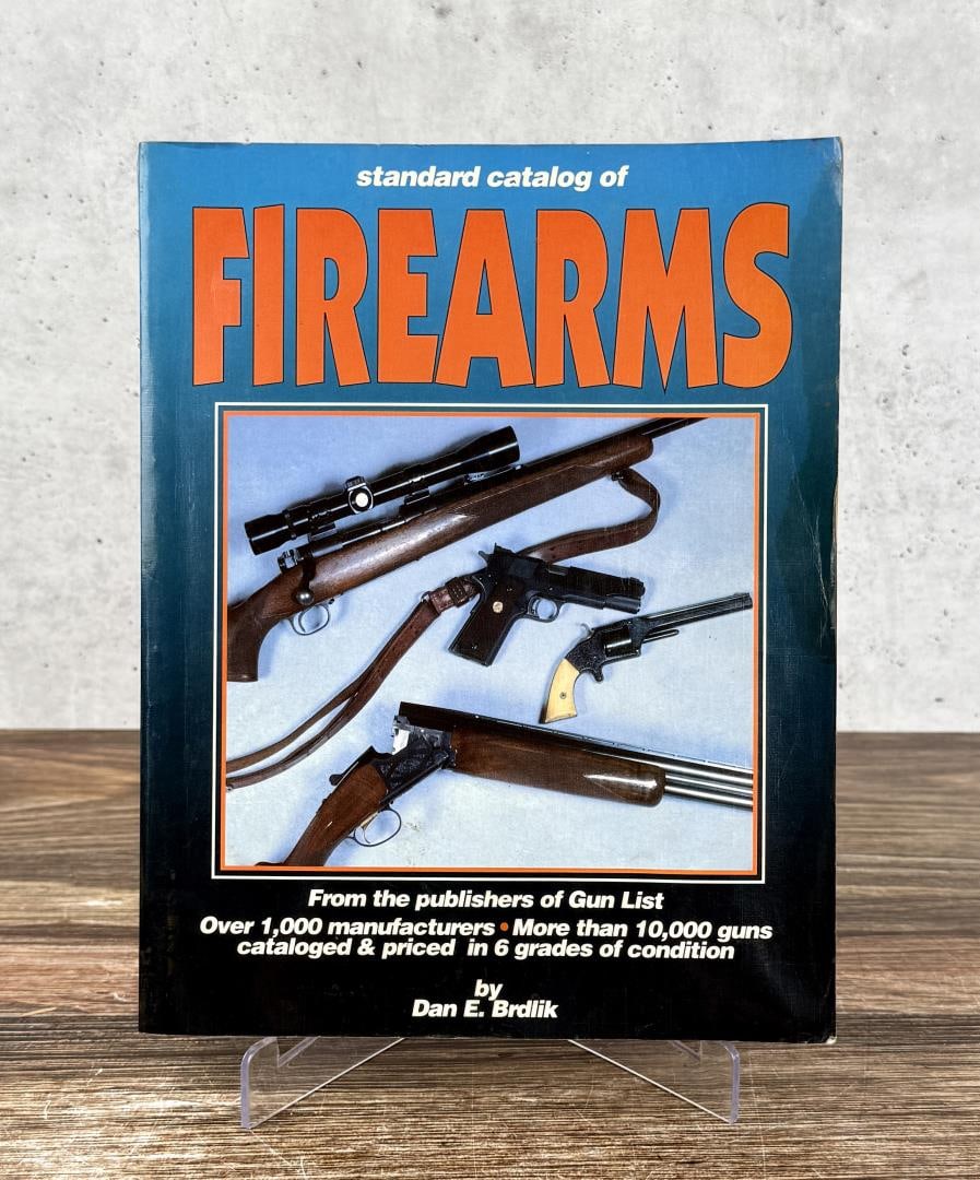 Standard Catalog of Firearms: Dan Brdlik 1991