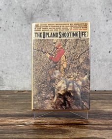 The Upland Shooting Life