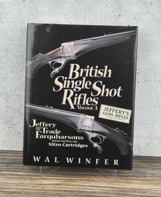 British Single Shot Rifles Volume 3