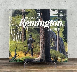The Art Of Remington Arms First Edition Sealed