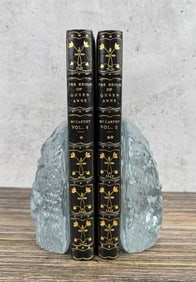 The Reign of Queen Anne Volumes 1 and 2