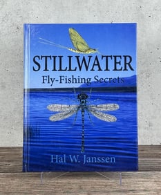 Stillwater Fly Fishing Secrets Author Signed