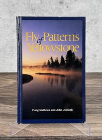 Fly Patterns Of Yellowstone Author Signed