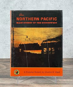 The Northern Pacific Main Street Of The Northwest