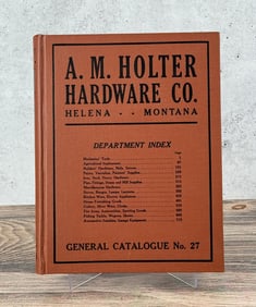 A.M. Holter Hardware Helena Montana Catalog No 27