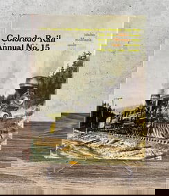 Colorado Rail Annual No 15