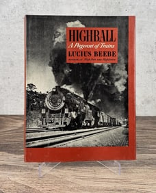 Highball A Pageant Of Trains