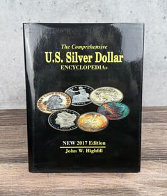 The Comprehensive U.S. Silver Dollar Encyclopedia