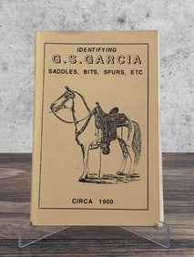 Identifying G.S. Garcia Saddles Bits Spurs Etc