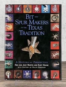 Bit and Spur Makers in the Texas Tradition