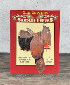 Old Cowboy Saddles & Spurs Author Signed