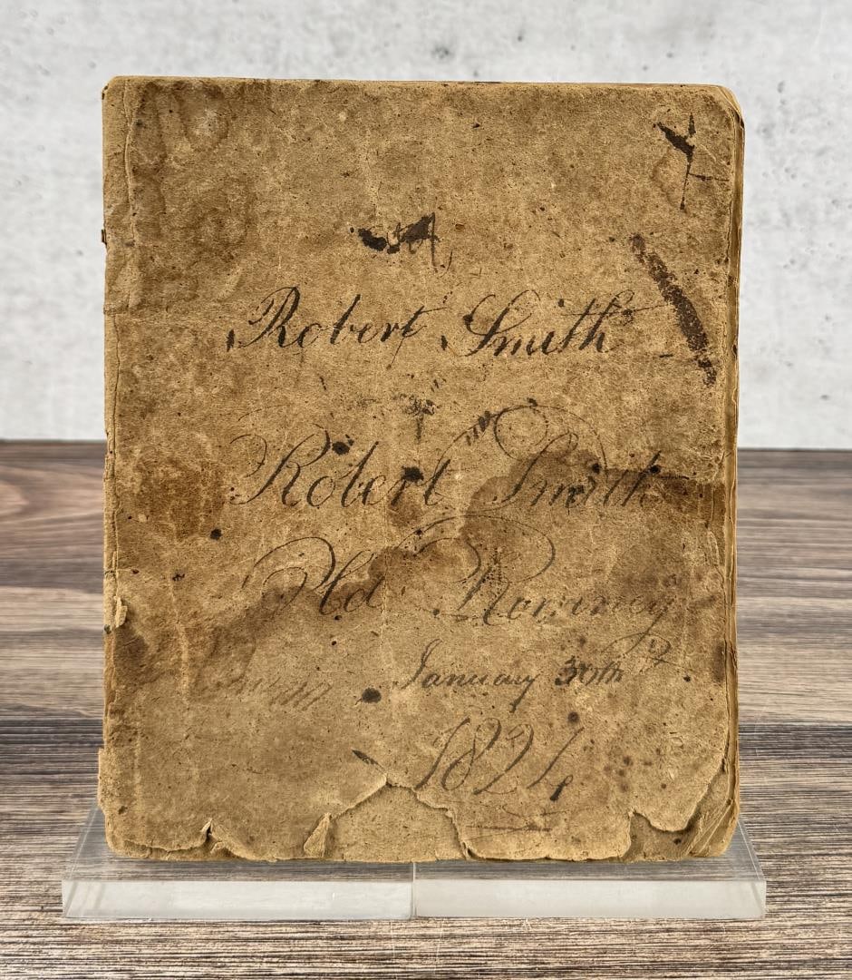 1821 Student Penmanship Practice Book: Robert Smith January 30th, 1821. 9 1/8" by 7 1/2".