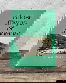 Ghost Towns of Montana