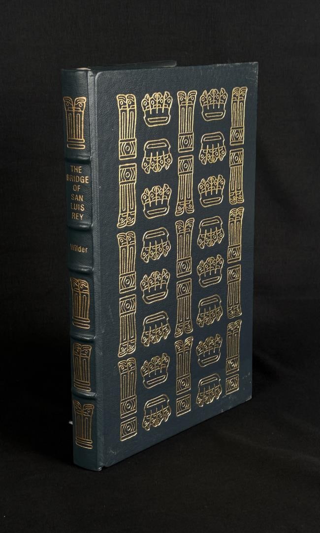 Easton Press The Bridge of San Luis Rey: Thornton Wilder. 1990