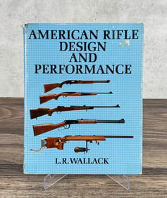 American Rifle Design and Performance