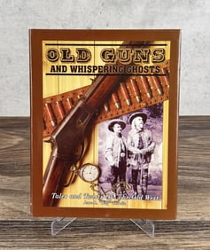 Old Guns and Whispering Ghosts