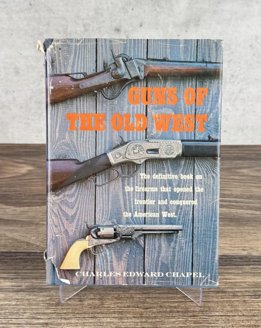 Guns Of The Old West (1 of 6)