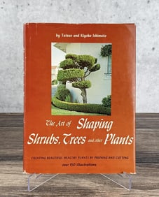 The Art of Shaping Shrubs Trees and other Plants