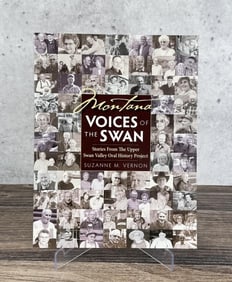 Montana Voices of the Swan