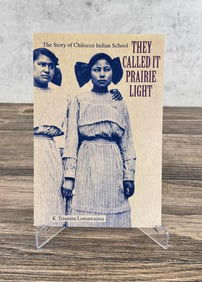 They Called it Prairie Light