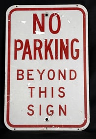 No Parking Beyond this Sign Street Sign