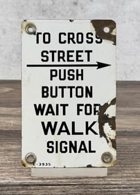 Porcelain To Cross Street Push Button Sign