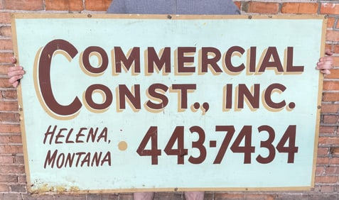 Commercial Construction Helena Montana Metal Sign