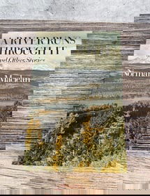 A River Runs Through It and Other Stories