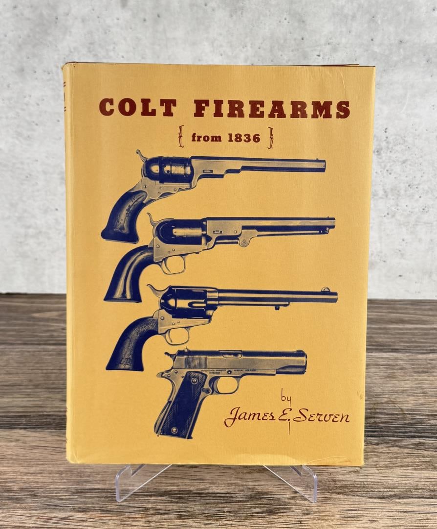 Colt Firearms from 1836: James E Serven, 1954
