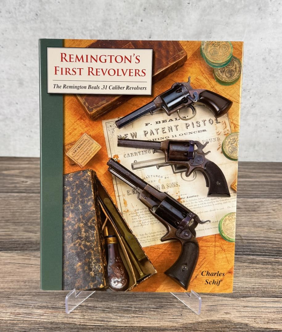 Remington's First Revolvers: The Remington Beals .31 Caliber Revolvers. Charles Schif. 2007.