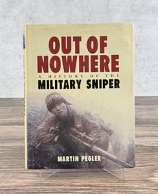 Out Of Nowhere A History of The Military Sniper