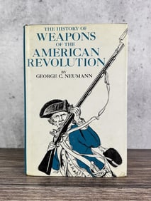 The History Of Weapons Of The American Revolution