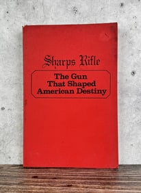 Sharps Rifle The Gun That Shaped American Destiny