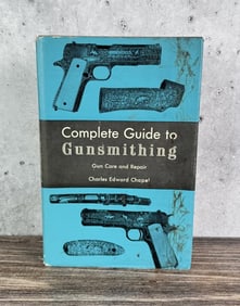 Complete Guide To Gunsmithing