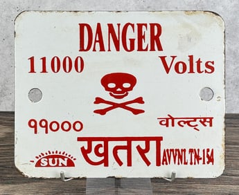 Danger 11000 Volts India Porcelain Warning Sign