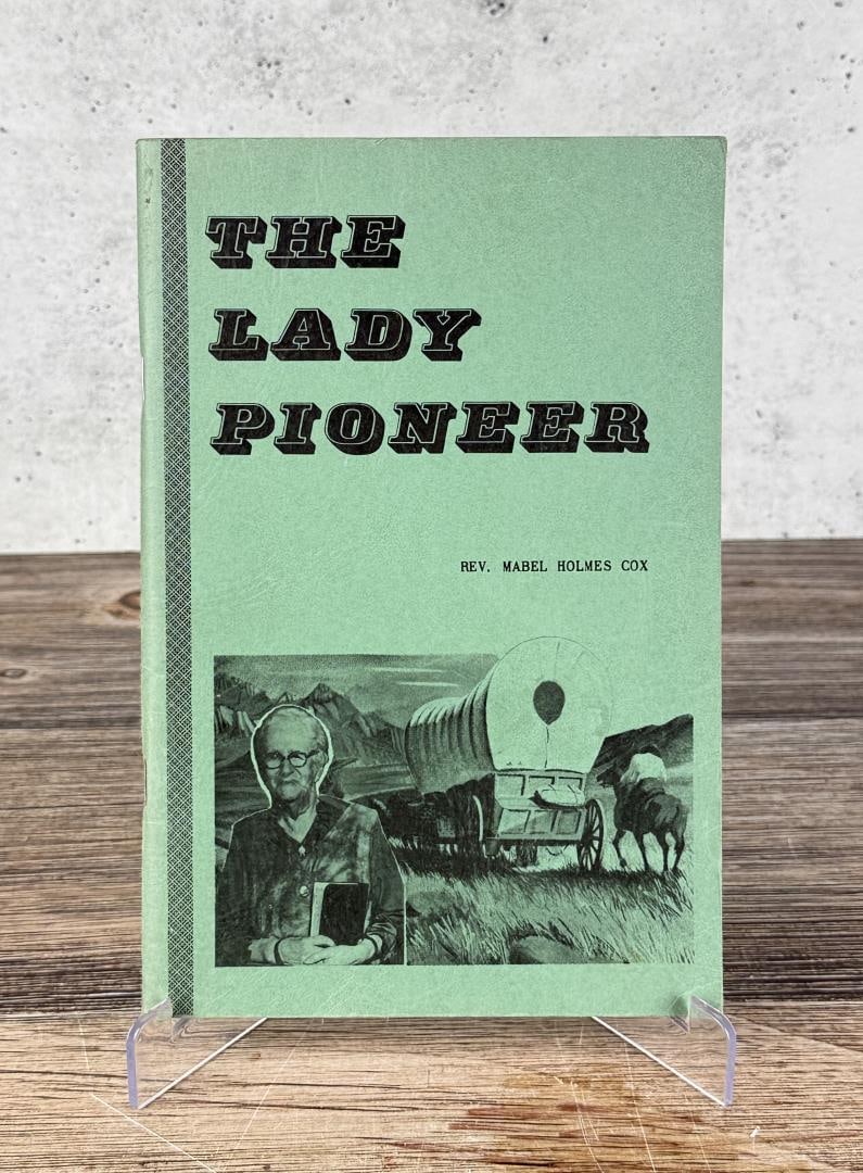 The Lady Pioneer Author Signed (1 of 7)