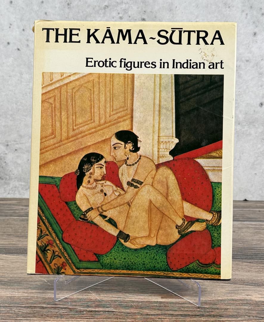 The Kama Sutra: Erotic figures in Indian Art. 1980