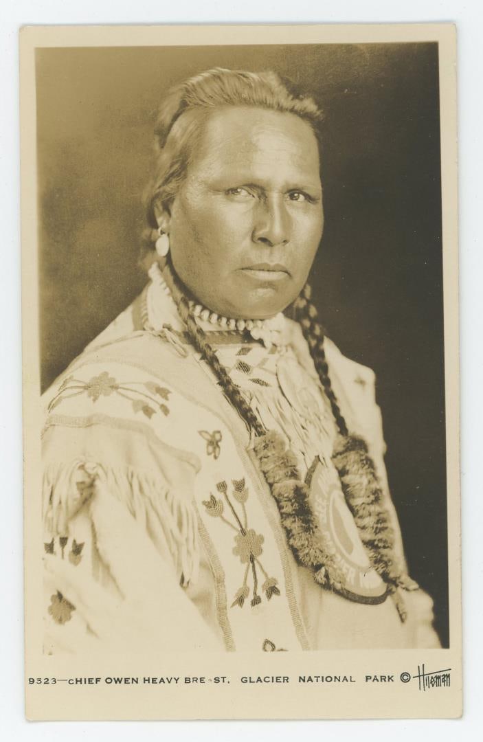 Chief Owen Heavy Breast Indian RPPC Postcard: Photographer is Hileman of Glacier National Park Montana.
