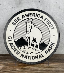 Glacier National Park See America First Sign
