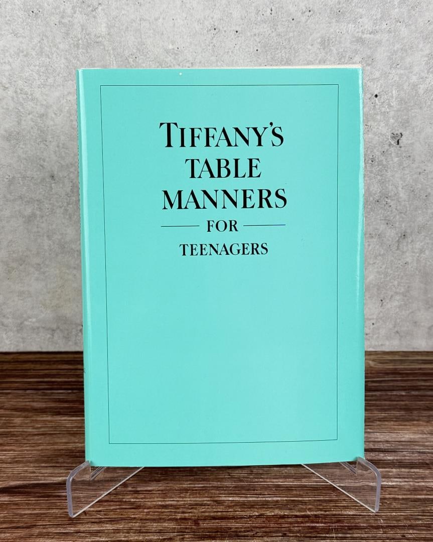 Tiffany's Table Manners for Teenagers: Walter Hoving, 1989.