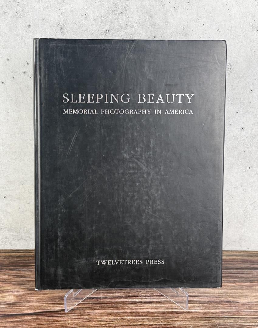 Sleeping Beauty Memorial Photography in America: Stanley B. Burns, M.D., 1990.
