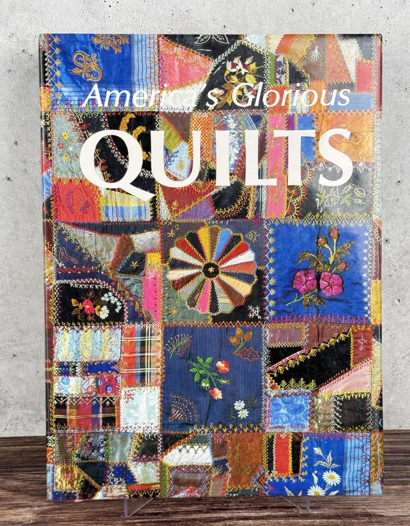 America's Glorious Quilts: Dennis Duke and Deborah Harding, 1989.
