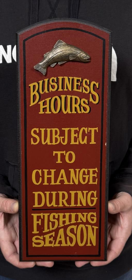 Big Sky Carvers Fishing Season Wisdom Board: 16" by 5 7/8" by 7/8". Made in Manhattan, Montana.