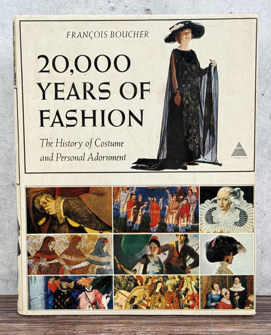 20000 Years of Fashion: Francois Boucher. The History of Costume and Personal Adornment.